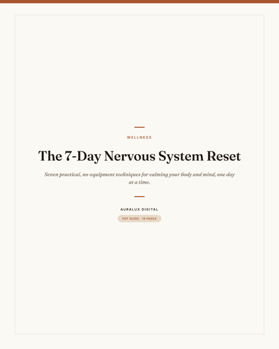 The 7-Day Nervous System Reset
