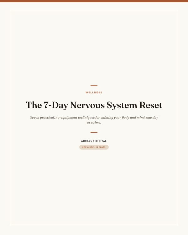The 7-Day Nervous System Reset